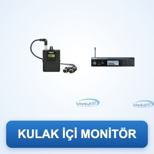KULAK İÇİ MONİTÖR SİSTEMLERİ